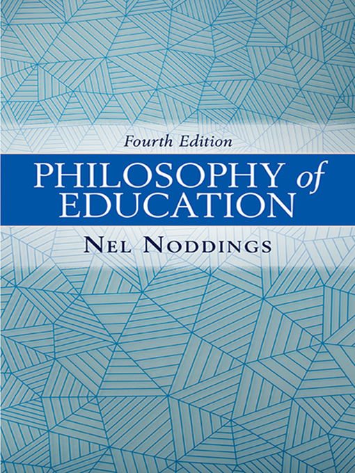 Title details for Philosophy of Education by Nel Noddings - Available